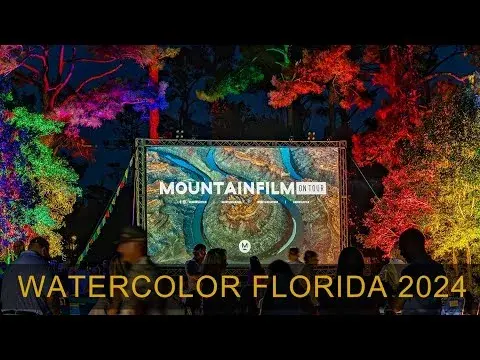 MountainFilm On Tour At WaterColor 2024